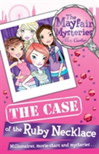 The Mayfair Mysteries: The Case of the Ruby Necklace The Mayfair Mysteries: The Case of the Ruby Necklace