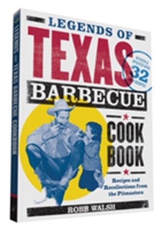 Legends of Texas Barbecue Cookbook