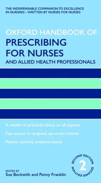 Oxford Handbook of Prescribing for Nurses and Allied Health Professionals Oxford Handbook of Prescribing for Nurses and Allied Health Professionals
