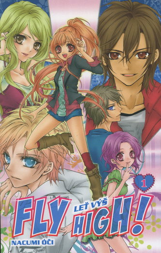 Fly high! : Leť výš 1. díl : Leť výš - 1 (Natsumi Ouchi, 2011)