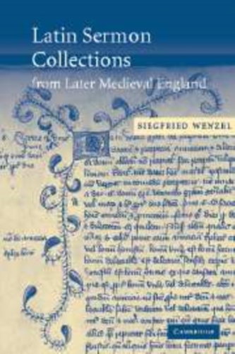 Latin Sermon Collections from Later Medieval England