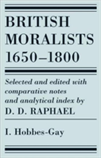 British Moralists: 1650-1800 (Volumes 1)