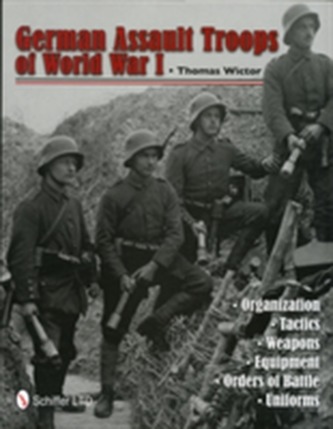 German Assault Troops of World War I