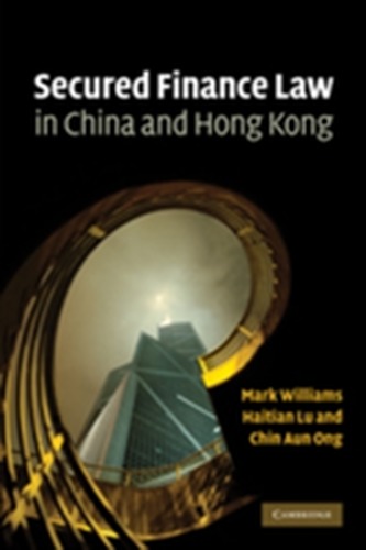 Secured Finance Law in China and Hong Kong Secured Finance Law in China and Hong Kong