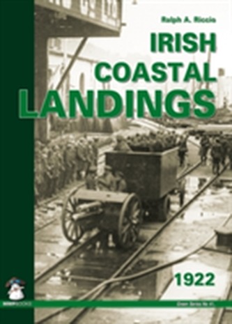 Irish Coastal Landings 1922 Irish Coastal Landings 1922