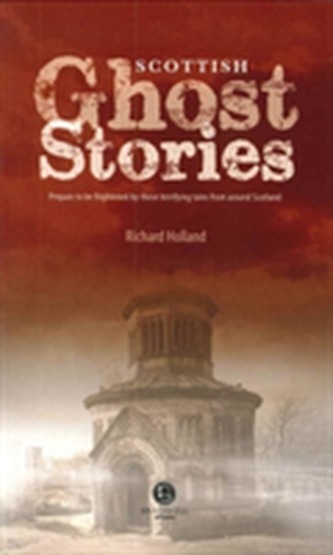 Scottish Ghost Stories