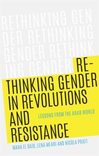 Rethinking Gender in Revolutions and Resistance