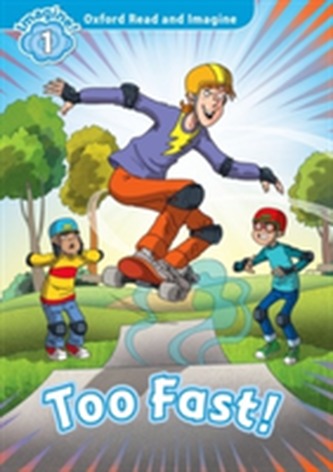 Oxford Read and Imagine: Level 1:: Too Fast! audio CD pack