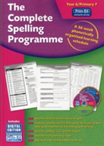 The Complete Spelling Programme Year 6/Primary 7 The Complete Spelling Programme Year 6/Primary 7
