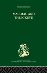 Mau Mau and the Kikuyu