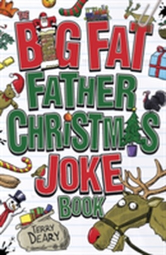The Big Fat Father Christmas Joke Book The Big Fat Father Christmas Joke Book
