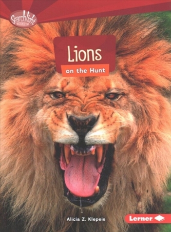 Lions on the Hunt Lions on the Hunt