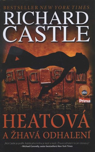 Heatová a žhavá odhalení (Richard Castle, 2011)