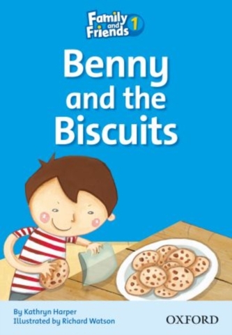 Family and Friends Readers 1: Benny and the Biscuits