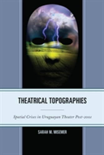 Theatrical Topographies Theatrical Topographies