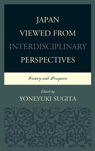 Japan Viewed from Interdisciplinary Perspectives Japan Viewed from Interdisciplinary Perspectives