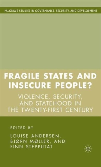 Fragile States and Insecure People? Fragile States and Insecure People?