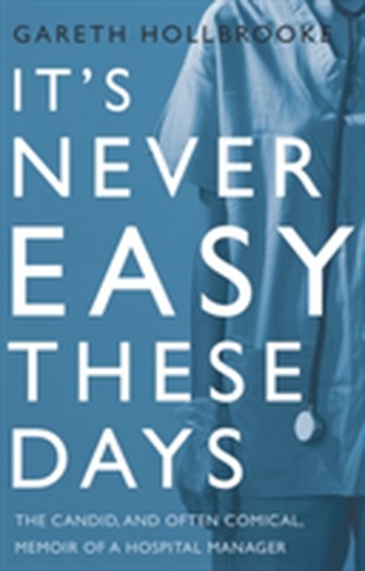 It's Never Easy These Days It's Never Easy These Days