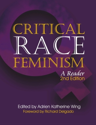 Critical Race Feminism, Second Edition