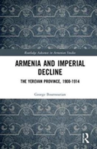 Armenia and Imperial Decline