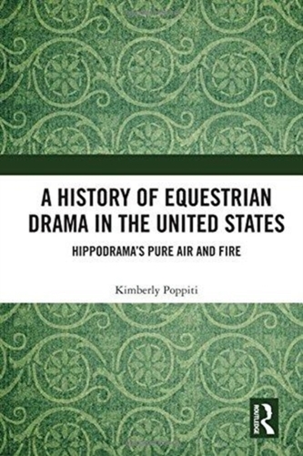 A History of Equestrian Drama in the United States