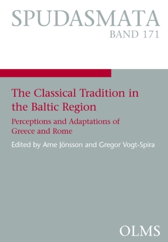 The Classical Tradition in the Baltic Region
