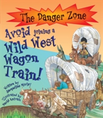 Avoid Joining A Wild West Wagon Train!