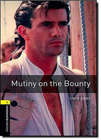 Oxford Bookworms Library 1 Mutiny on the Bounty (New Edition)