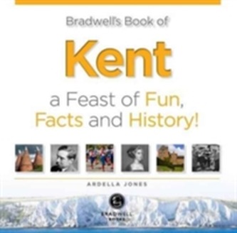 Bradwell's Book of Kent
