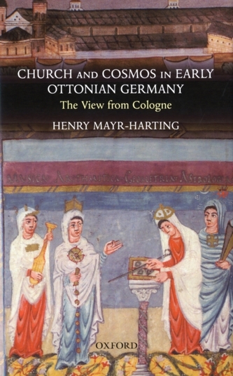 Church and Cosmos in Early Ottonian Germany