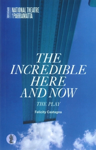 The Incredible Here and Now The Incredible Here and Now