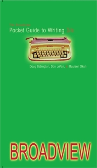 The Broadview Pocket Guide to Writing