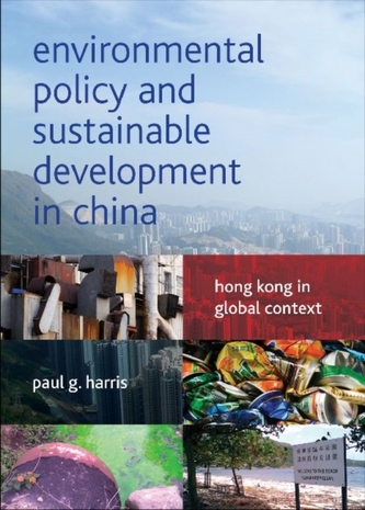 Environmental policy and sustainable development in China