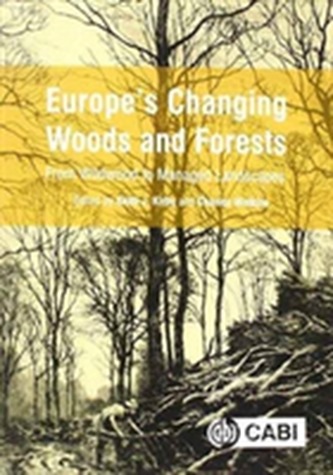 Europe's Changing Woods and Forests
