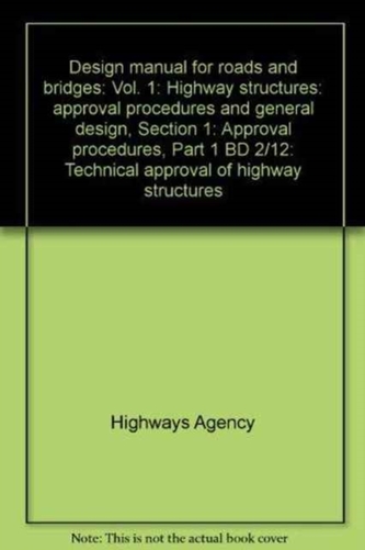 Design Manual for Roads and Bridges Design Manual for Roads and Bridges