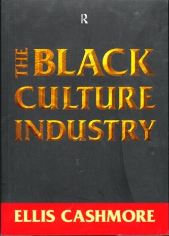 The Black Culture Industry The Black Culture Industry