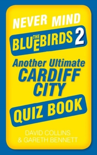 Never Mind the Bluebirds 2 Never Mind the Bluebirds 2