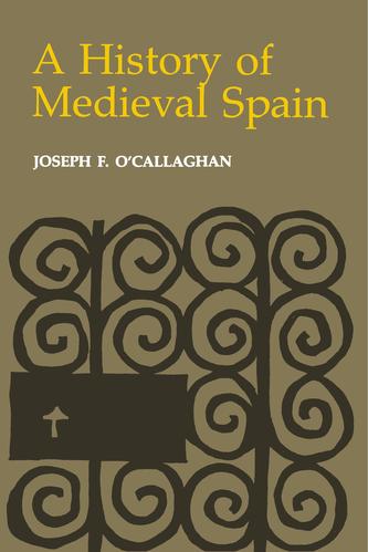 A History of Medieval Spain