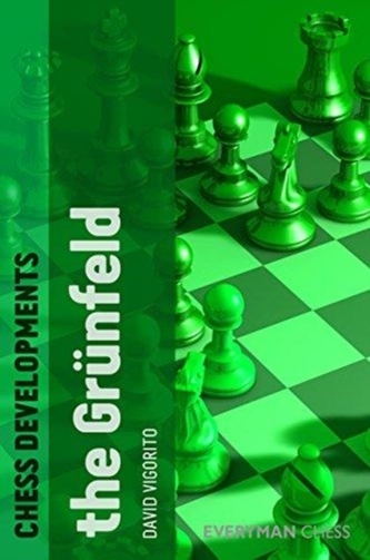 Chess Developments: The Grunfeld Chess Developments: The Grunfeld