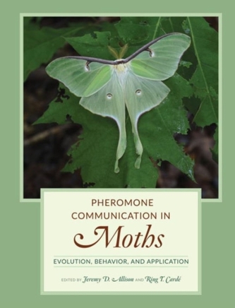 Pheromone Communication in Moths Pheromone Communication in Moths
