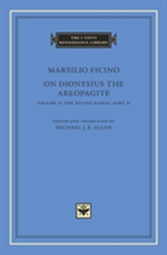 On Dionysius the Areopagite, Volume 2 On Dionysius the Areopagite, Volume 2