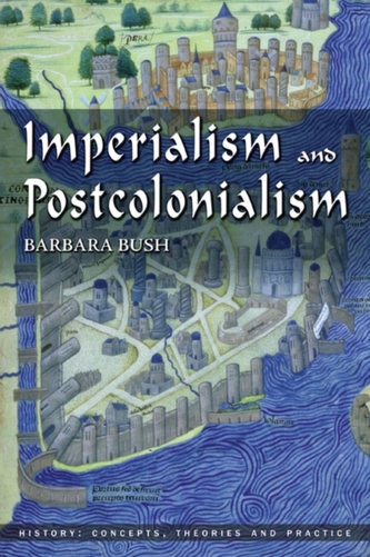 Imperialism and Postcolonialism Imperialism and Postcolonialism