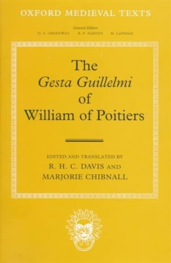 The Gesta Guillelmi of William of Poitiers The Gesta Guillelmi of William of Poitiers