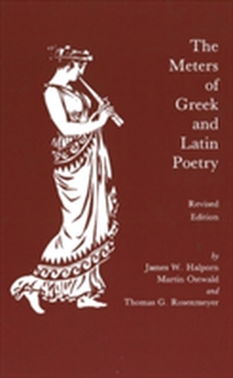 The Meters of Greek and Latin Poetry The Meters of Greek and Latin Poetry