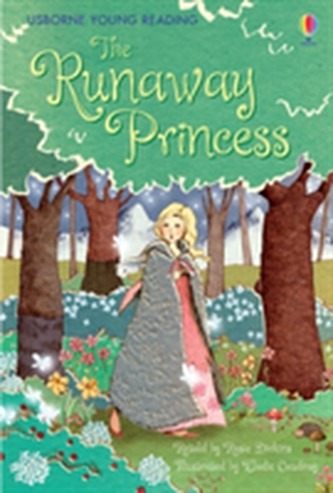 The Runaway Princess The Runaway Princess