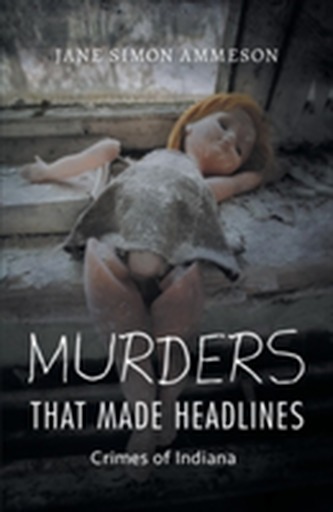 Murders that Made Headlines