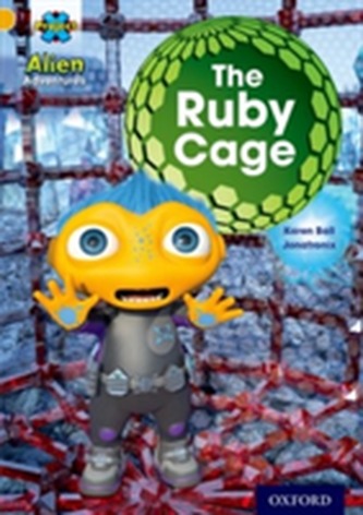 Project X: Alien Adventures: Gold: The Ruby Cave Project X: Alien Adventures: Gold: The Ruby Cave
