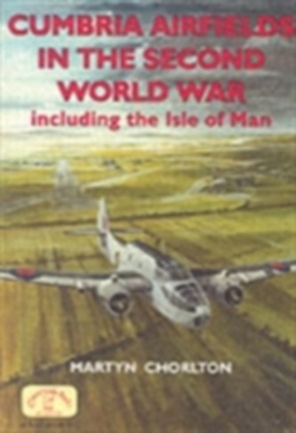 Cumbria Airfields in the Second World War