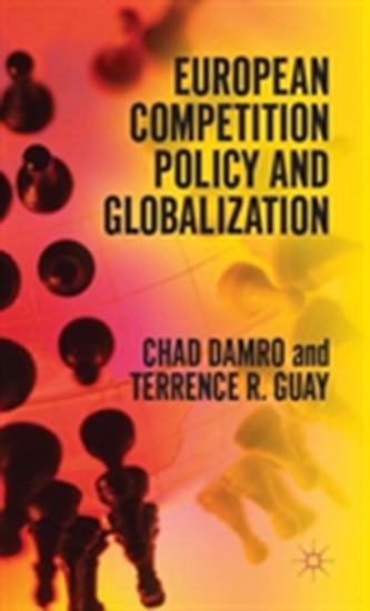 European Competition Policy and Globalization European Competition Policy and Globalization