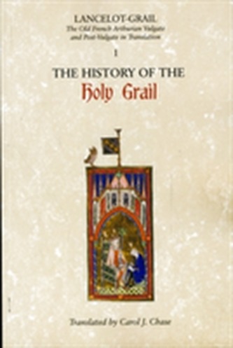 Lancelot-Grail: 1. The History of the Holy Grail